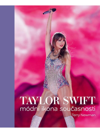 Taylor Swift - Módní ikona současnosti