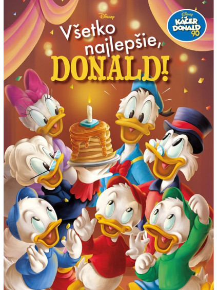 Káčer Donald 90 - Všetko najlepšie, Donald!