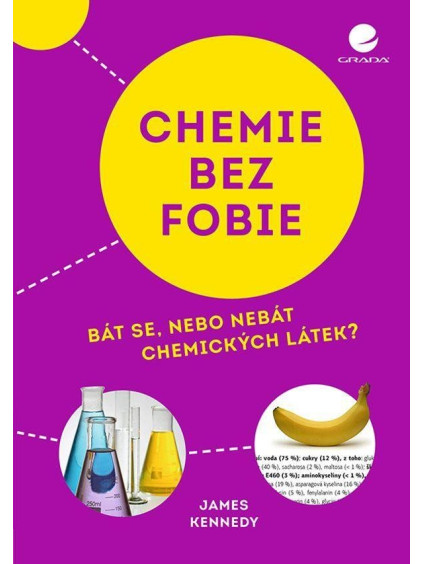 Chemie bez fobie - Bát se, nebo nebát chemických látek?