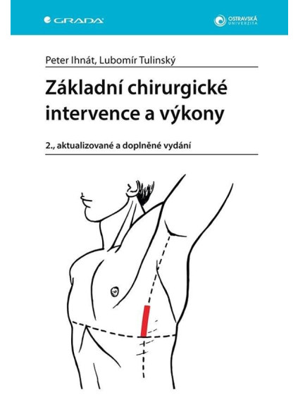 Základní chirurgické intervence a výkony