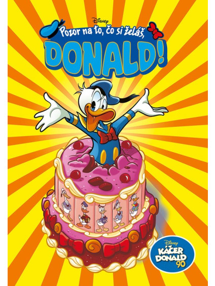 Káčer Donald 90 - Pozor na to, čo si želáš, Donald!