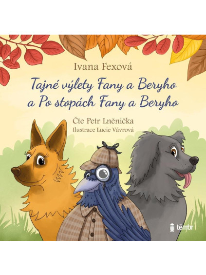 Tajné výlety Fany a Beryho + Po stopách Fany a Beryho - audioknihovna
