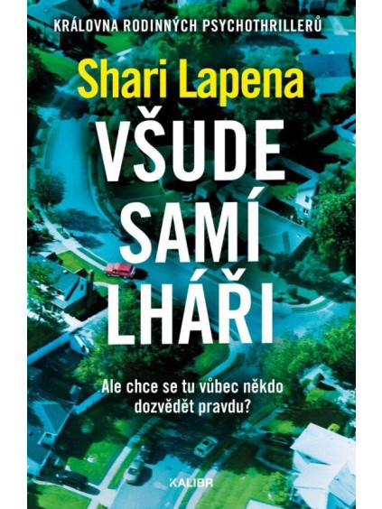 Všude samí lháři