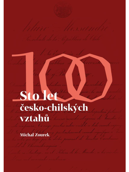 Sto let česko-chilských vztahů