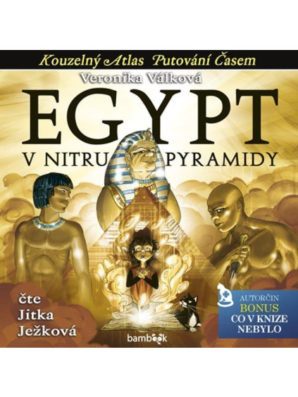 Egypt - V nitru pyramidy - CDmp3 (Čte Jitka Ježková)