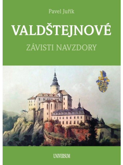 VALDŠTEJNOVÉ - Závisti navzdory