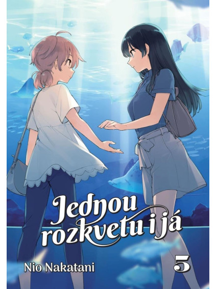 Jednou rozkvetu i já 5