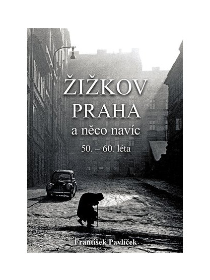 Žižkov, Praha a něco navíc