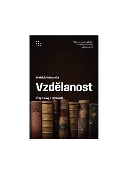 Vzdělanost jako živý dialog s minulostí