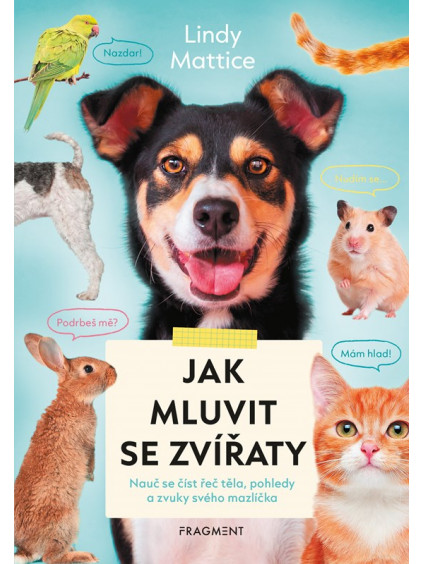 Jak mluvit se zvířaty
