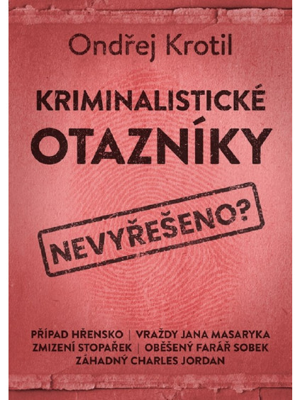 Kriminalistické otazníky