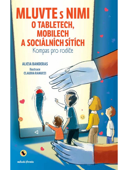 Mluvte s nimi o tabletech, mobilech a sociálních sítích