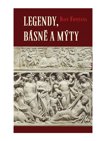 Legendy, básně a mýty