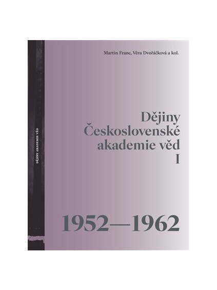 Dějiny Československé akademie věd I 1952-1962