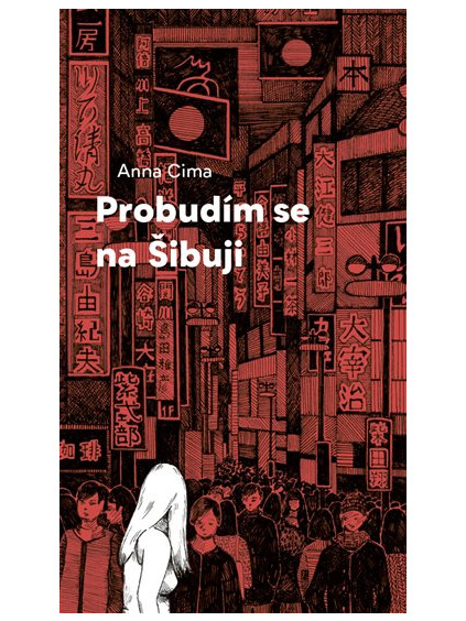 Probudím se na Šibuji