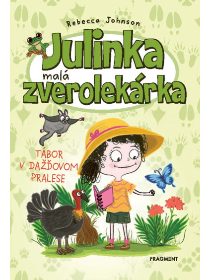 Julinka – malá zverolekárka 12 – Tábor v dažďovom pralese