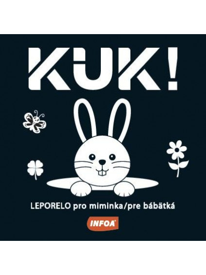 KUK! - Leporelo pro miminka / pre bábätká