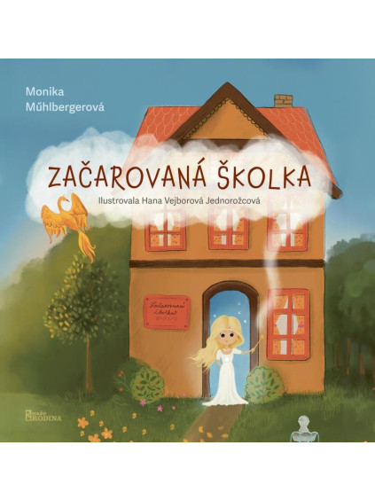 Začarovaná školka