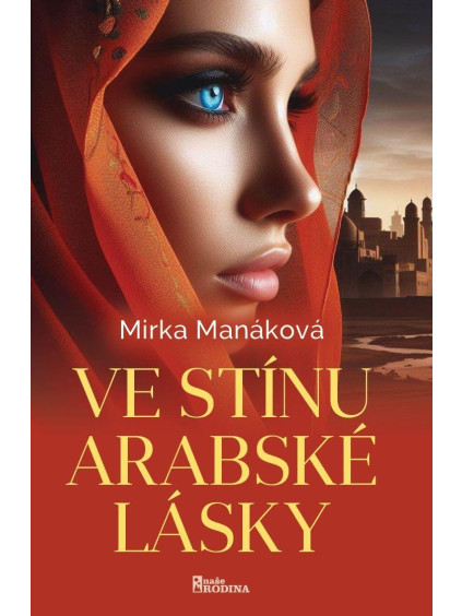 Ve stínu arabské lásky