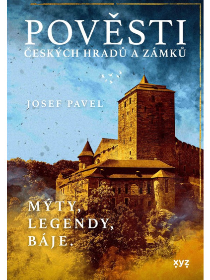 Pověsti českých hradů a zámků