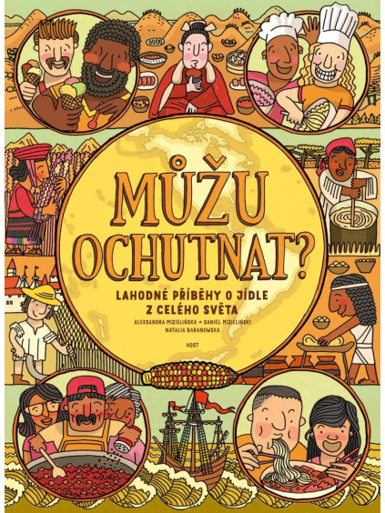 Můžu ochutnat? Lahodné příběhy o jídle z celého světa