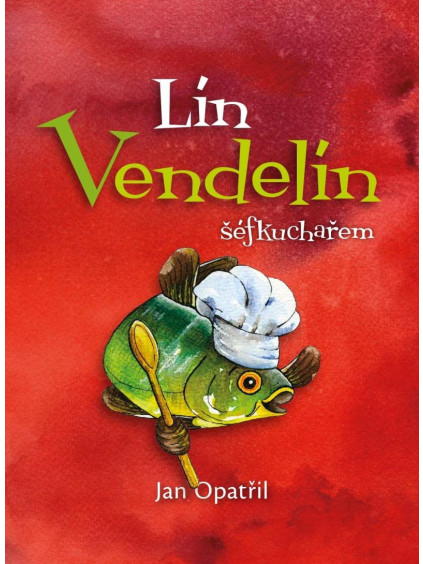 Lín Vendelín šéfkuchařem