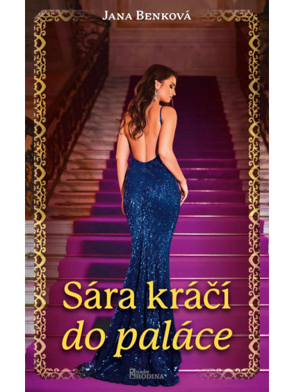 Sára kráčí do paláce