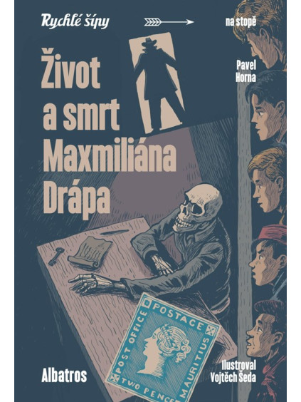 Život a smrt Maxmiliána Drápa
