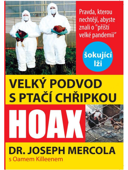 Velký podvod s ptačí chřipkou - Pravda, kterou nechtějí vědět o příští velké pandemii