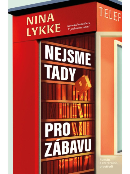 Nejsme tady pro zábavu