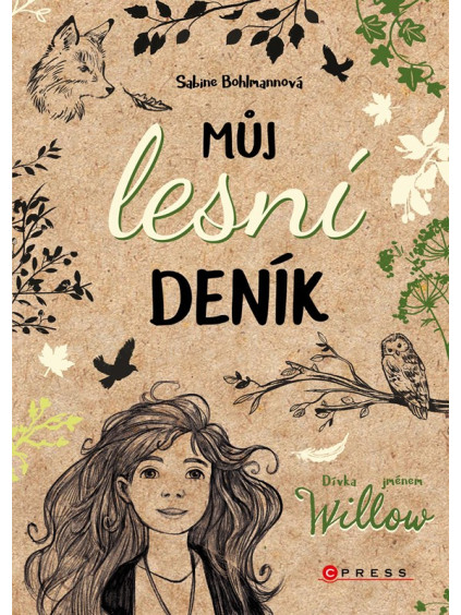 Dívka jménem Willow: Můj lesní deník