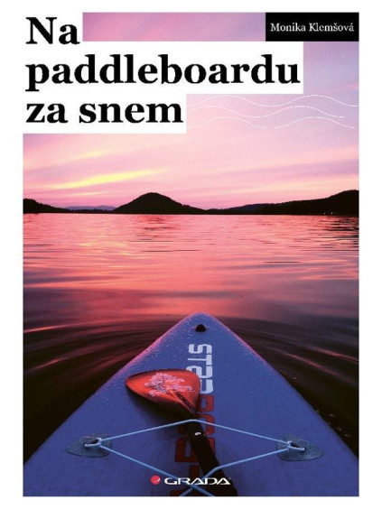 Na paddleboardu za snem
