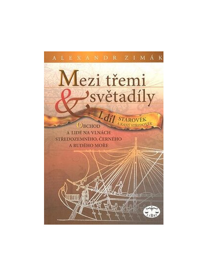 mezi tremi svetadily i dil starovek a rany stredovek 9788072773756 2