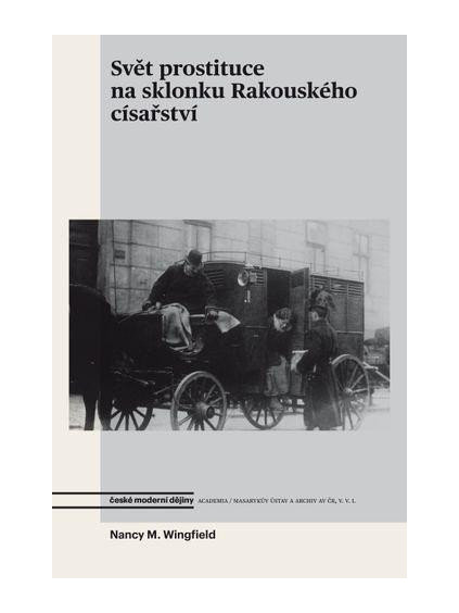 Svět prostituce na sklonku Rakouského císařství