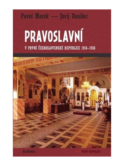 Pravoslavní v první Československé republice 1918-1938