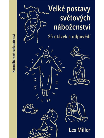 Velké postavy světových náboženství - 25 otázek a odpovědí