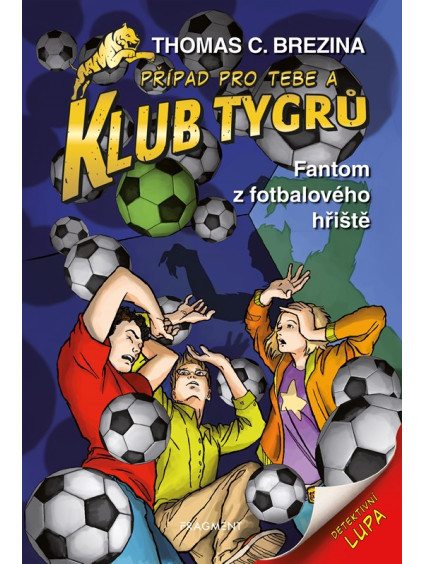 Klub Tygrů - Fantom z fotbalového hřiště