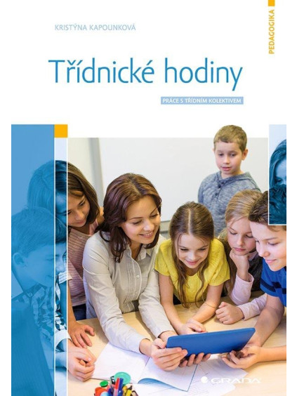 Třídnické hodiny - Práce s třídním kolektivem