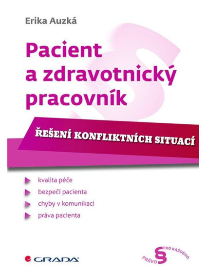 Pacient a zdravotnický pracovník - Řešení konfliktních situací