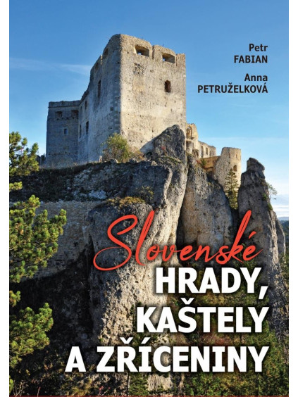 Slovenské hrady, kaštely a zříceniny