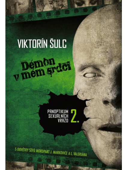 Démon v mém srdci - Panoptikum sexuálních vražd 2