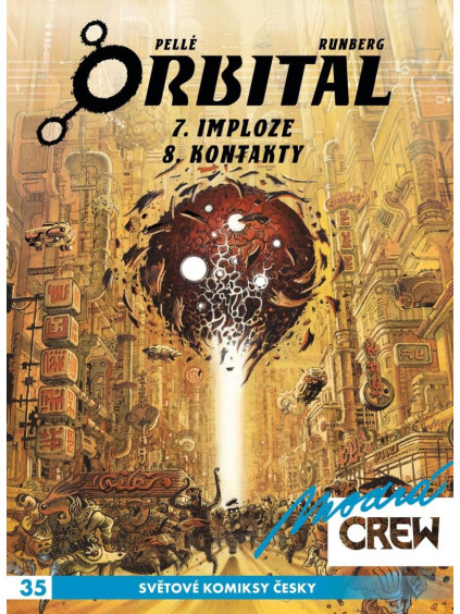 Modrá CREW 35 - Orbital 7 a 8