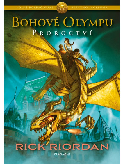 Bohové Olympu – Proroctví