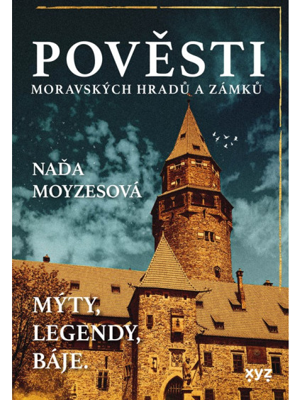 Pověsti moravských hradů a zámků