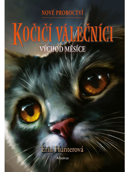 Kočičí válečníci: Nové proroctví (2) - Východ měsíce