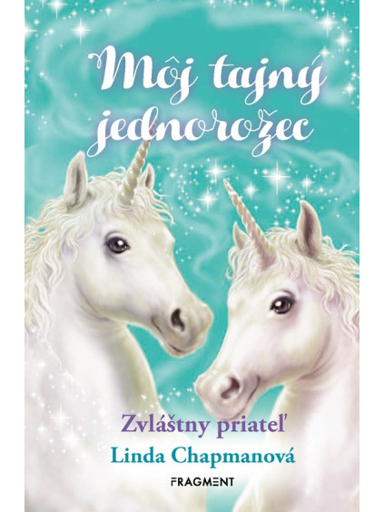 Môj tajný jednorožec 6: Zvláštny priateľ
