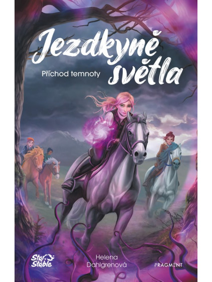 Jezdkyně světla - Příchod temnoty