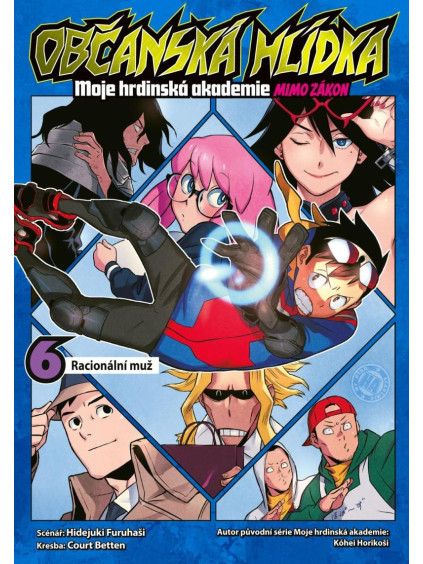 Občanská hlídka: Moje hrdinská akademie 6 - Racionální muž