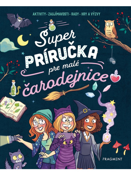 Super príručka pre malé čarodejnice