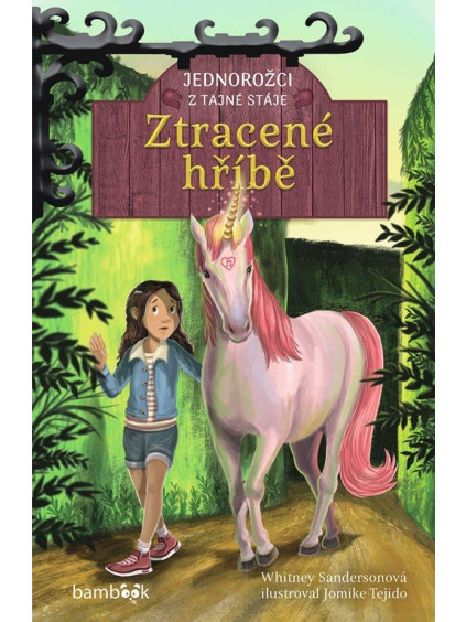 Jednorožci z tajné stáje – Ztracené hříbě
